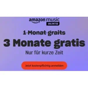 Amazon Music Unlimited 3 Monate kostenlos testen (für Neukunden)