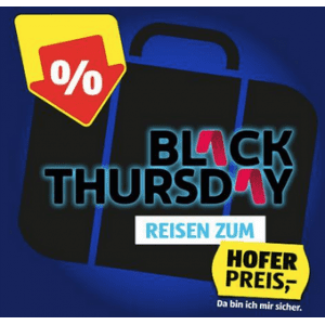 HOFER Reisen Black Friday 2023 – alle Highlights!