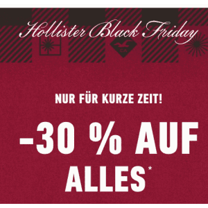 Hollister Black Friday 2022 – 30% Rabatt im ganzen Shop
